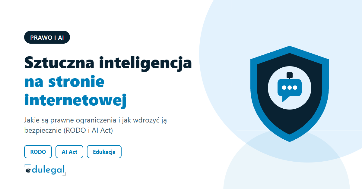 Read more about the article Sztuczna inteligencja na stronie internetowej: jakie są prawne ograniczenia i jak wdrożyć ją bezpiecznie